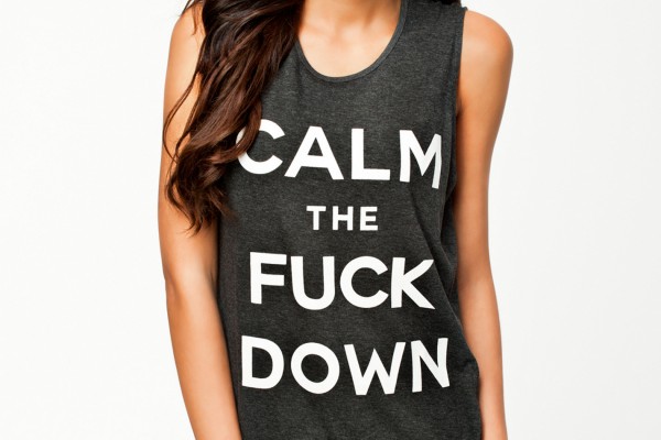 Top de NLY TREND calm the fuck down